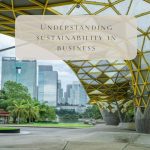 Sustainable business management
